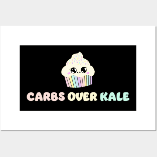 Carbs Over Kale Posters and Art